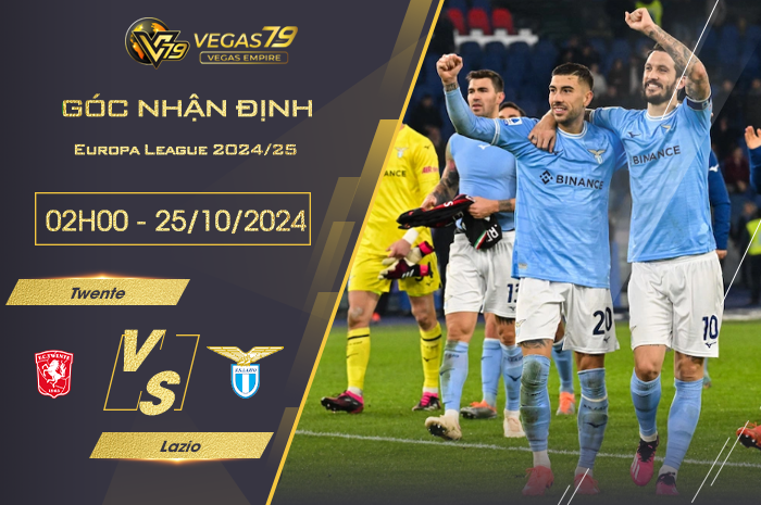 Nhận định Twente vs Lazio 02h00 ngày 25/10