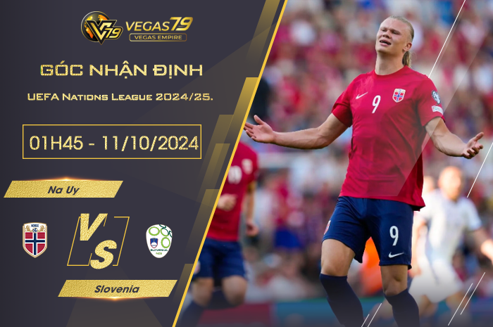 Nhận định Na Uy vs Slovenia 01h45 ngày 11/10