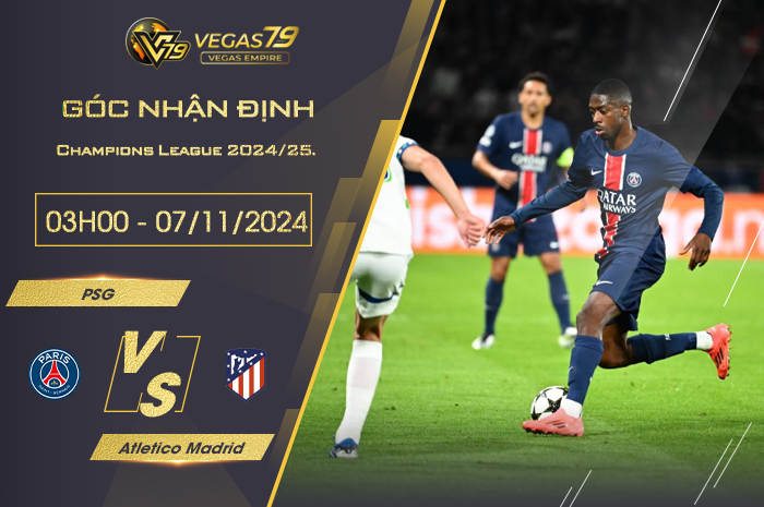 Nhận định PSG vs Atletico Madrid 03h00 ngày 7/11